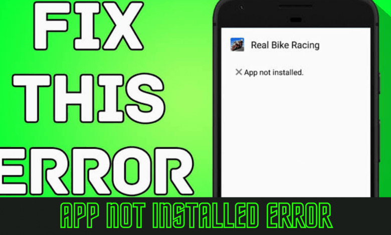 How to fix app not installed on any android